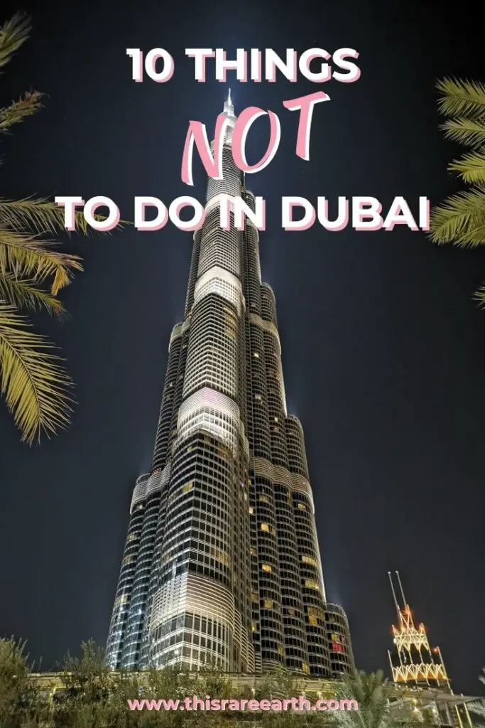 Ten Things Not To Do in Dubai Pinterest pin.