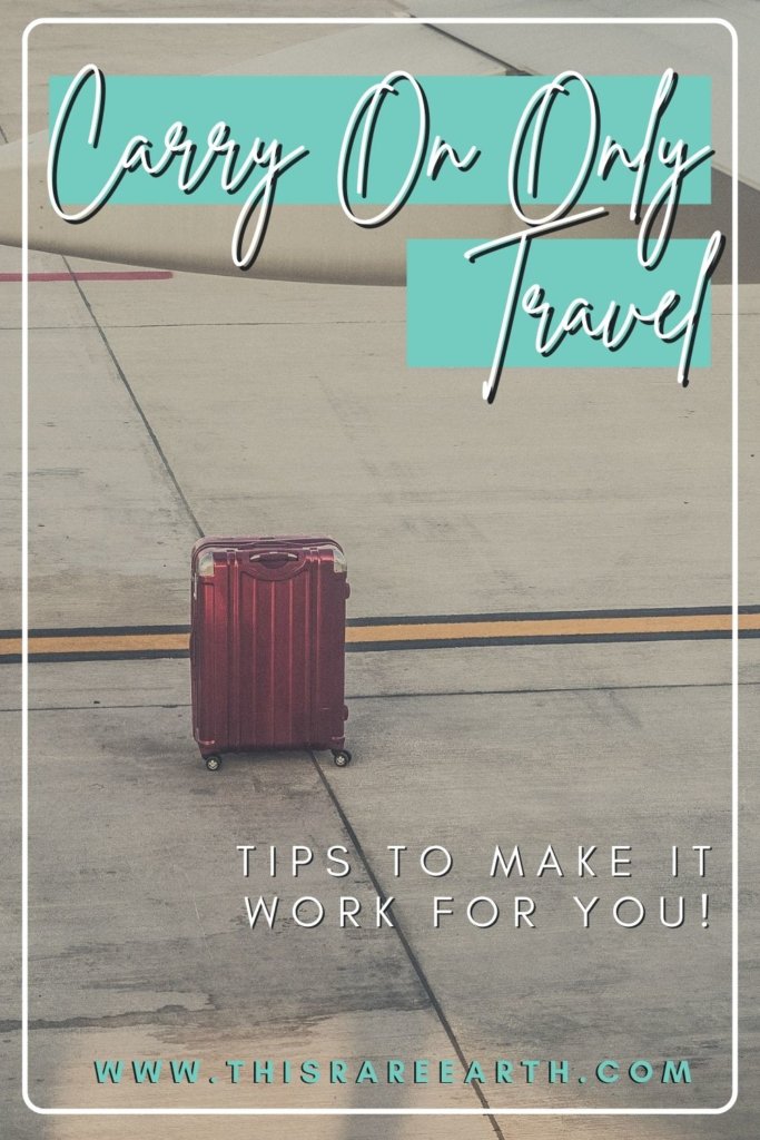 Carry On Only Travel Tips Pinterest Pin.