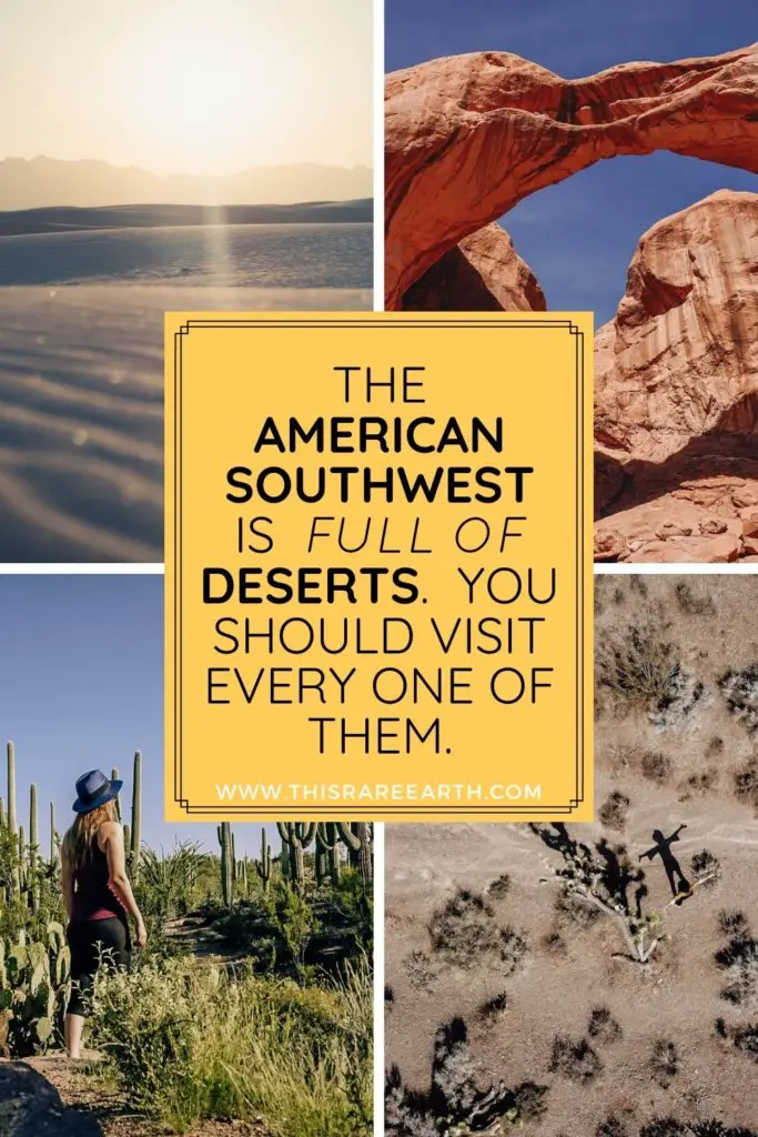 The American Southwest is full of deserts - the Mojave, the Sonoran, the Chihuahuan, and the Great Basin.