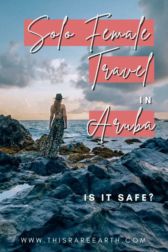 Is Aruba Safe for Solo Female Travel? 