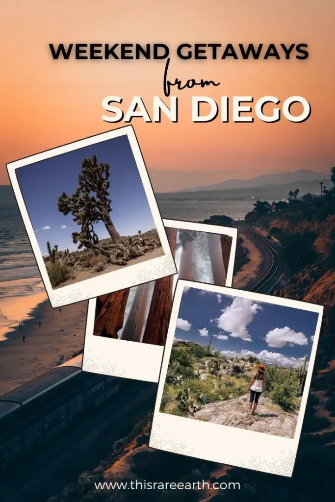 Weekend Getaways from San Diego pin featuring National Parks.