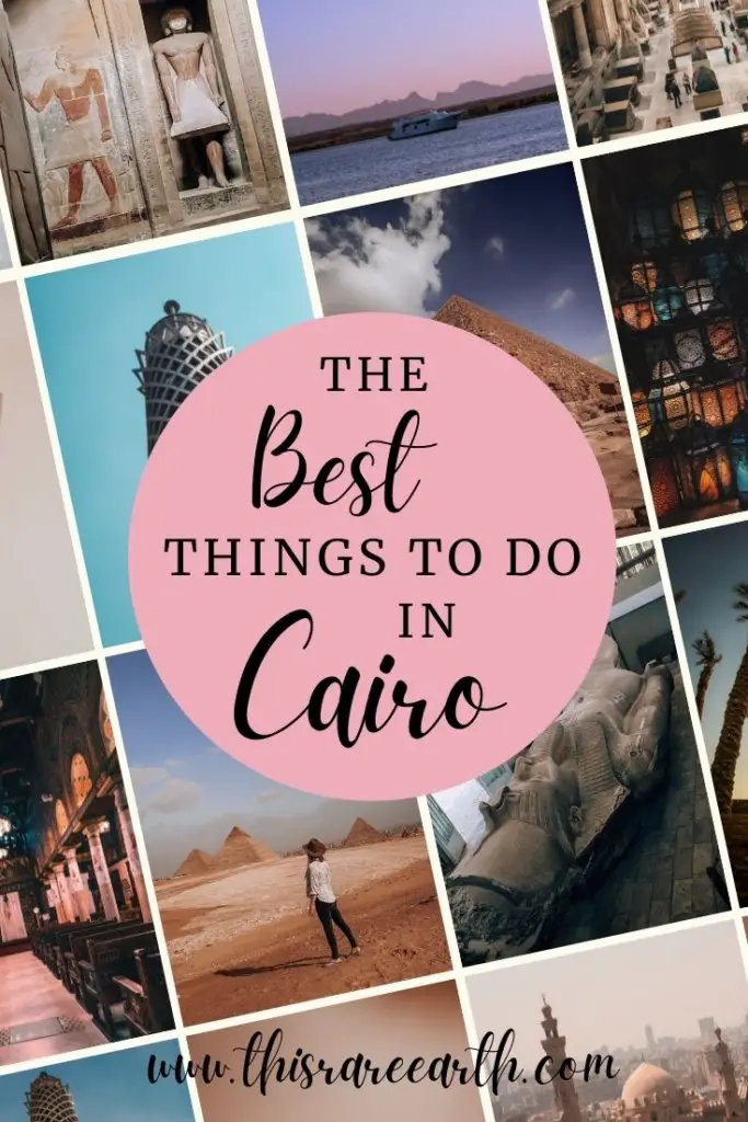 The Best things to do in Cairo Egypt Pin