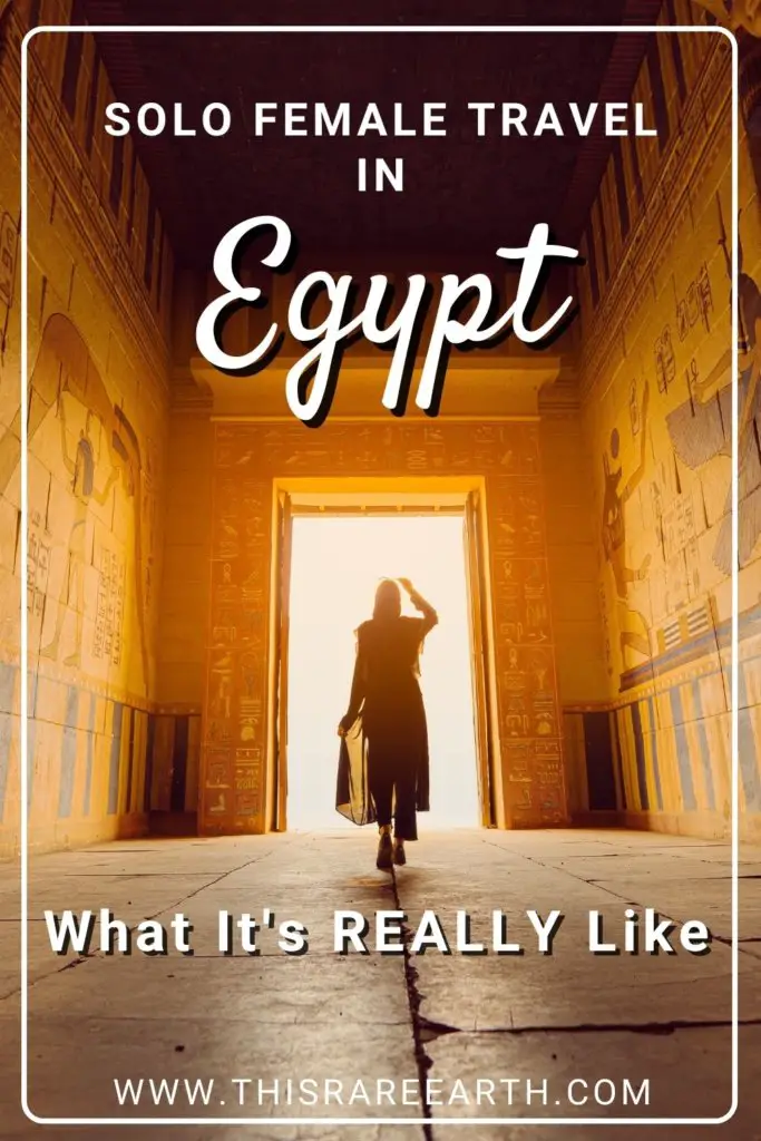 Solo Female Travel in Egypt: What It's REALLY Like pin.