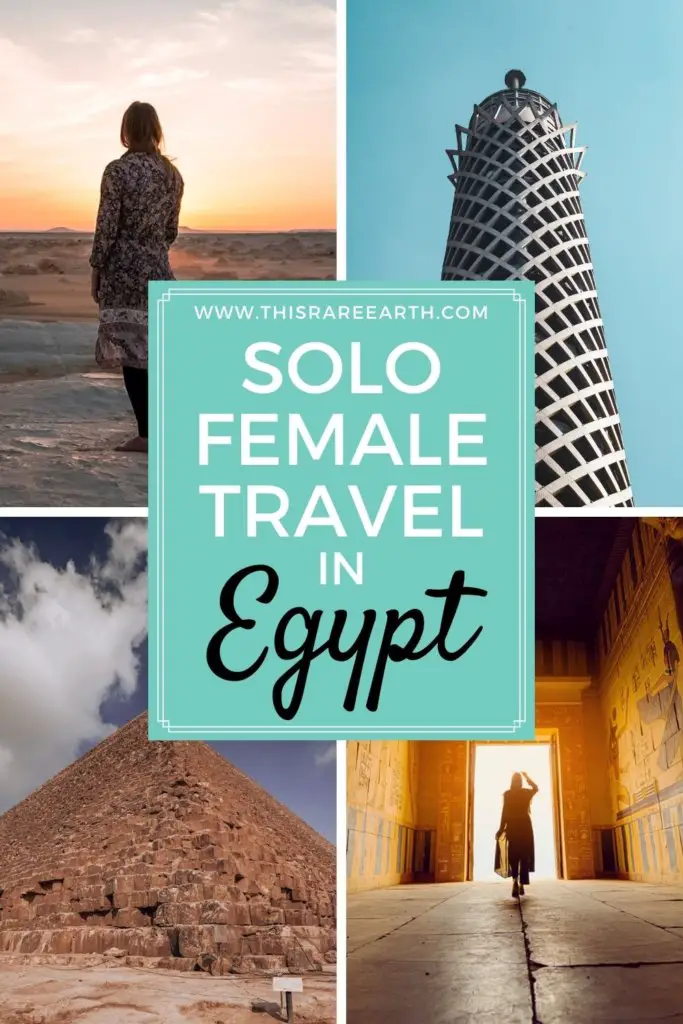 Solo Female Travel in Egypt: What It's REALLY Like pin featuring Cairo Tower, the Sahara, and ancient tombs.