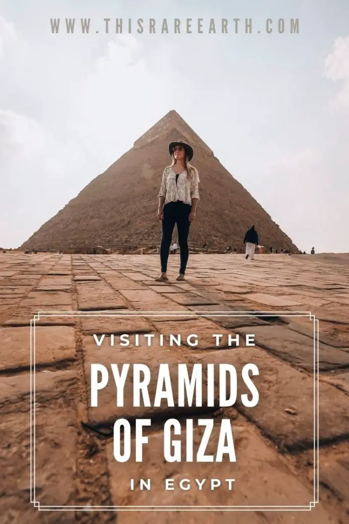Visiting the Pyramids of Giza in Egypt - What to Expect.