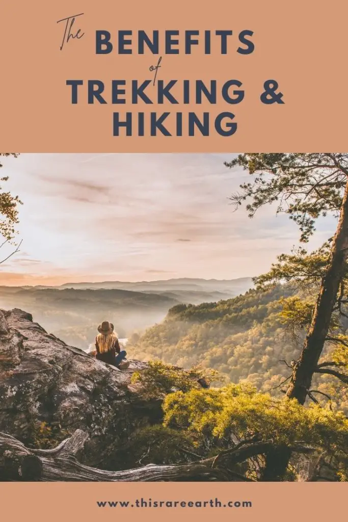 The benefits of trekking and hiking Pin.