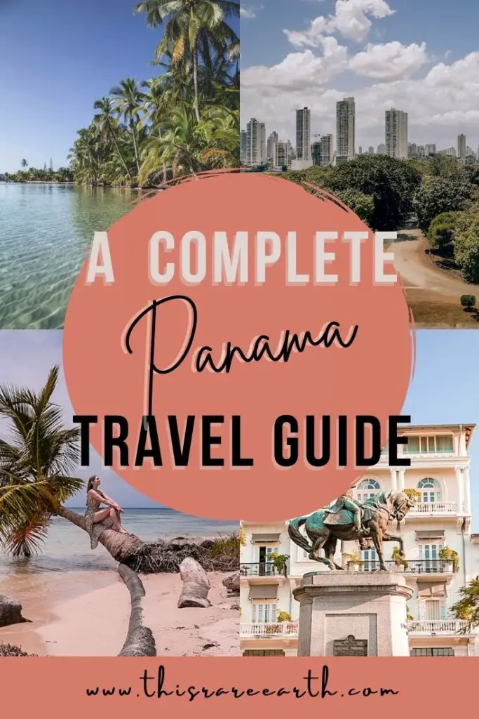 A Complete Panama Travel Guide Pinterest Pin.