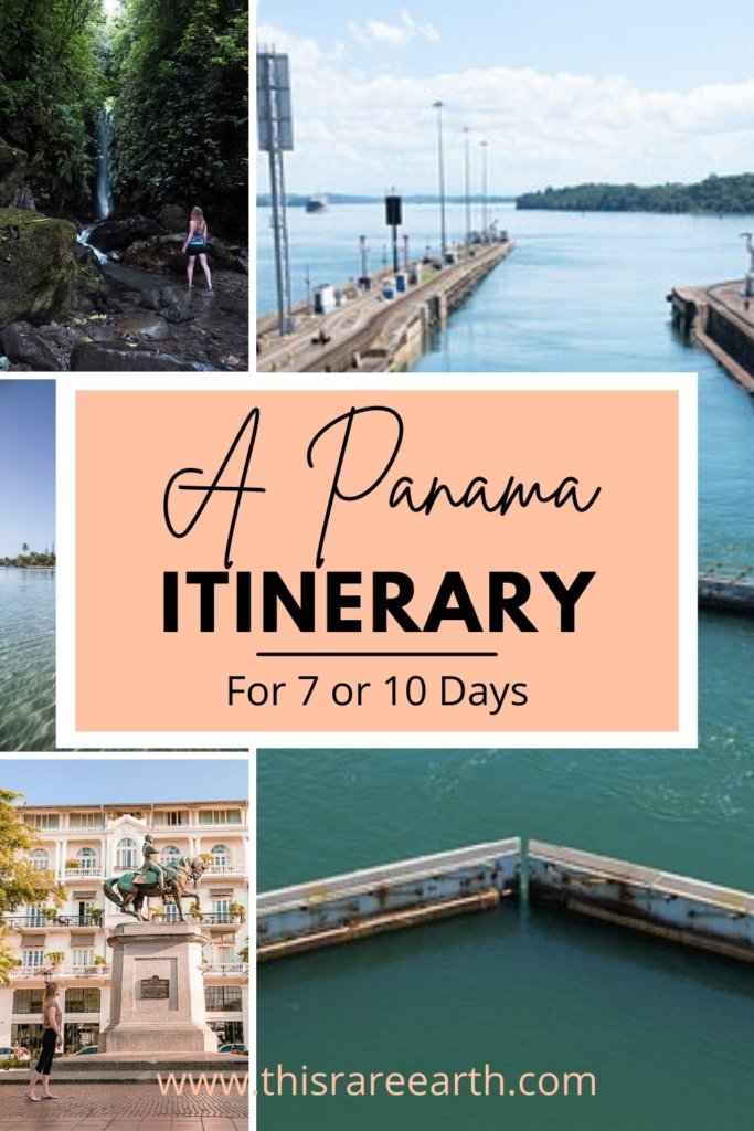 Panama Itinerary Pinterest pin -  7 day or 10 day itinerary.