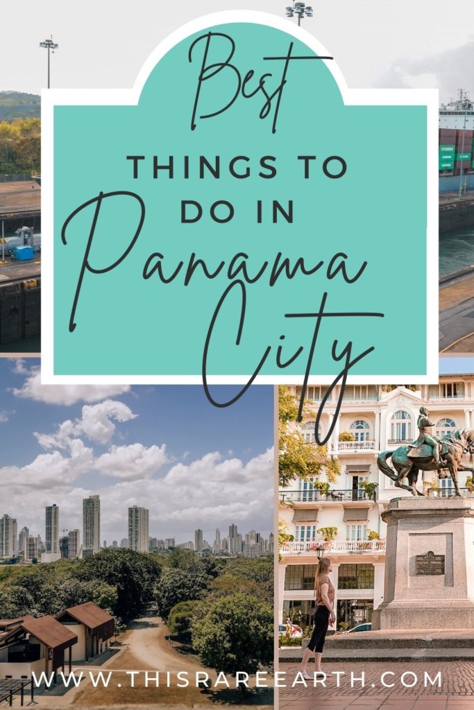 The Best Things to Do in Panama City, Panama Pinterest pin.