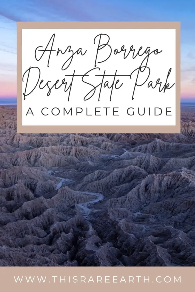 A Complete Guide to Visiting Anza Borrego Desert State Park Pinterest pin.