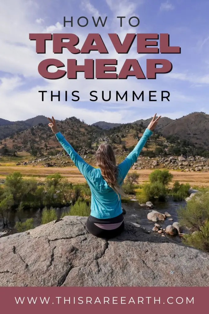 Best Ways to Travel Cheap This Summer Pinterest PIN.
