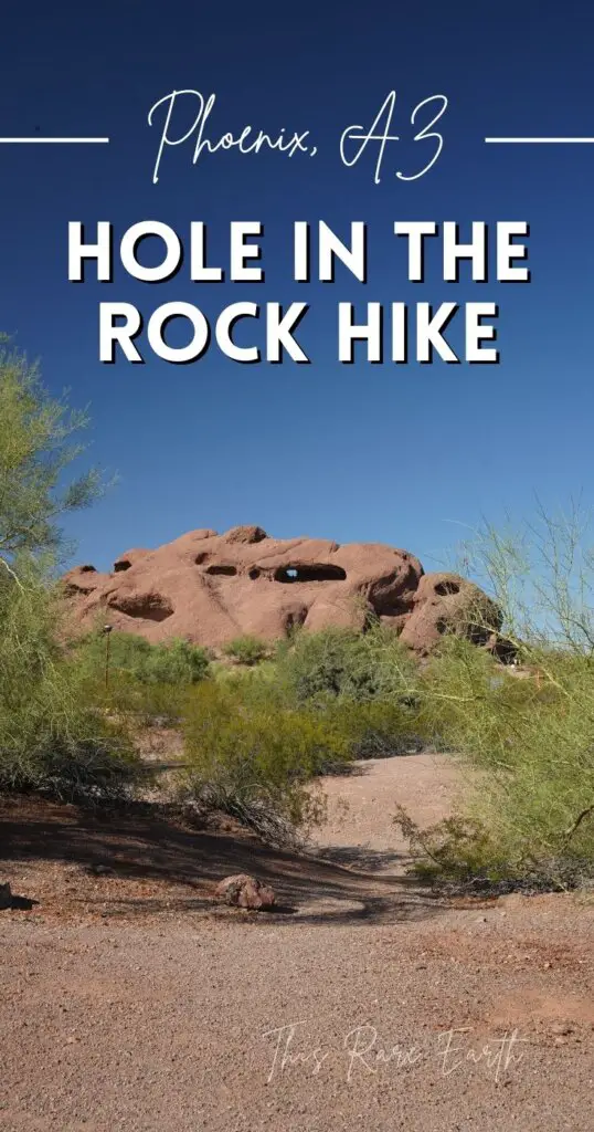 Hole in the Rock Hike in Papago Park, Phoenix Pinterest pin.