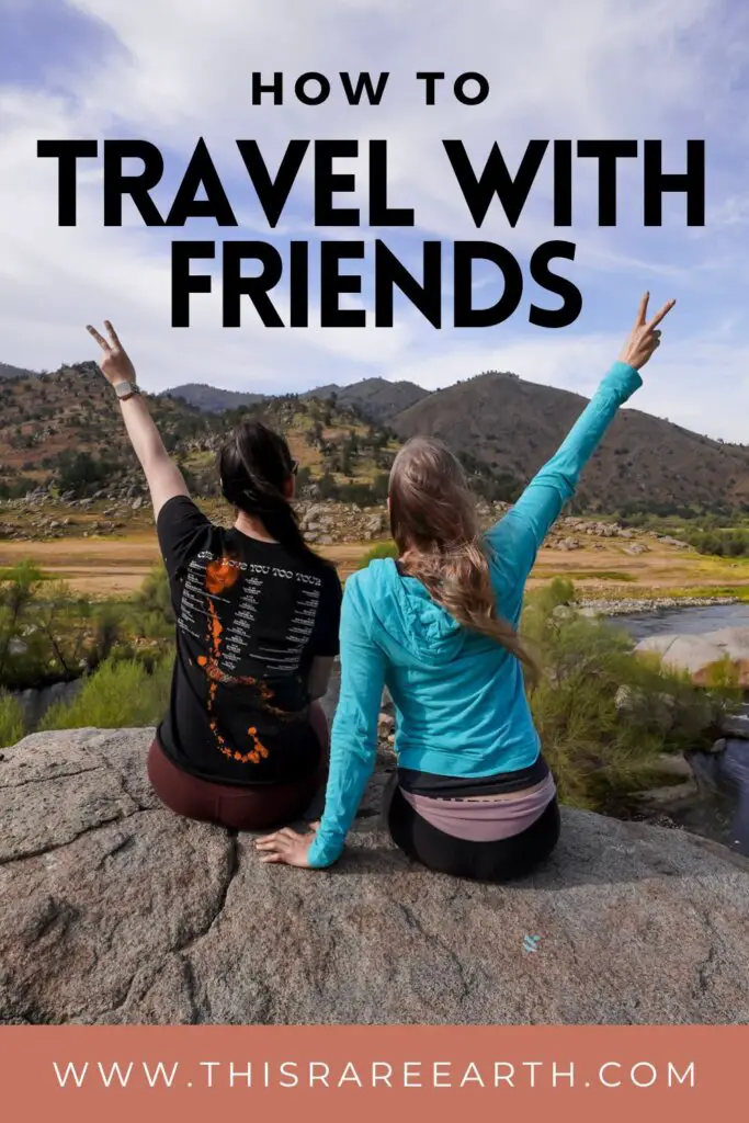 How to Travel with Friends Tips and Etiquette Pinterest pin.
