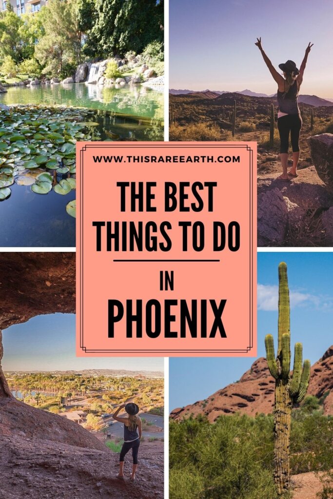 The Best Things to Do in Phoenix Pinterest pin.