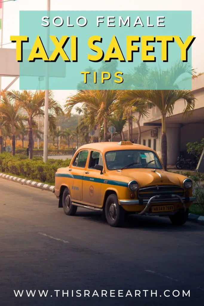Solo Female Taxi Safety Tips Pinterest pin.