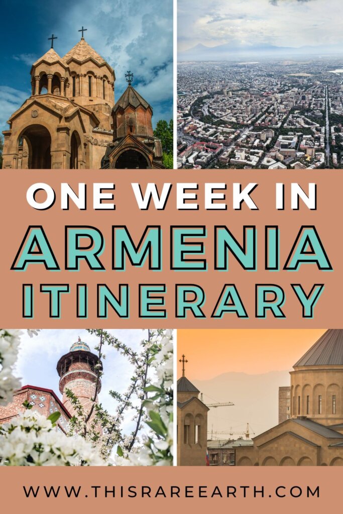 A One Week Armenia Itinerary Pinterest pin.