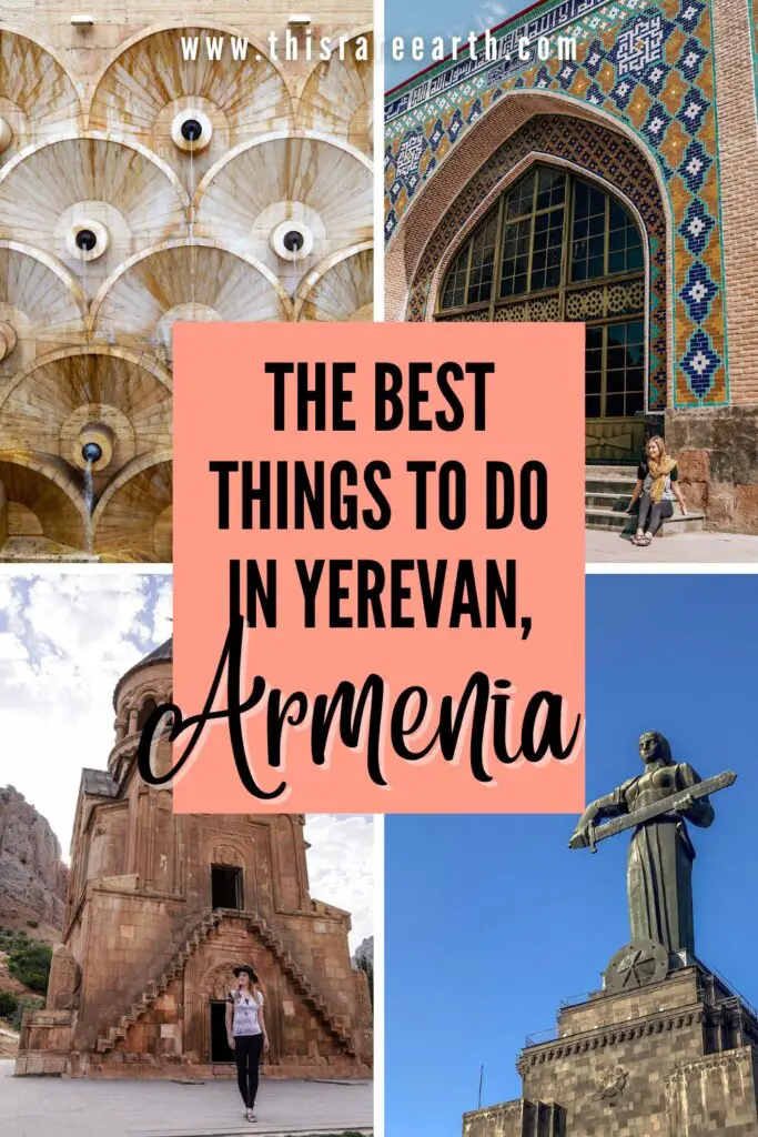 The Best Things to Do in Yerevan, Armenia Pinterest pin.