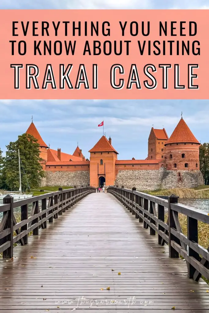 Visiting Trakai Island Castle in Lithuania Pinterest Pin.