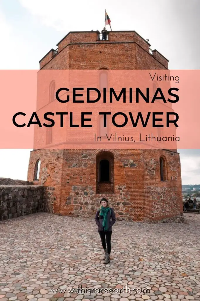 Visiting Gediminas Castle Tower in Vilnius Pinterest pin.
