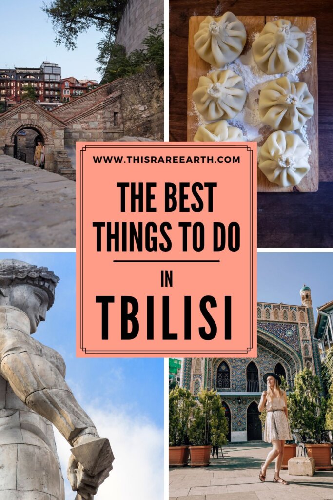 The Best Things to Do in Tbilisi, Georgia Pinterest pin.