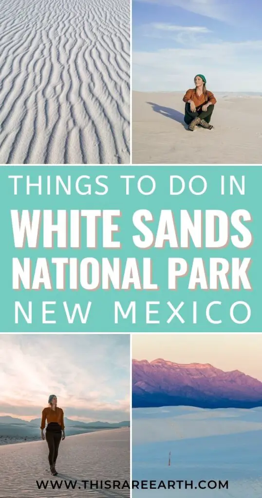 Things to Do in White Sands National Park, New Mexico Pinterest pin.
