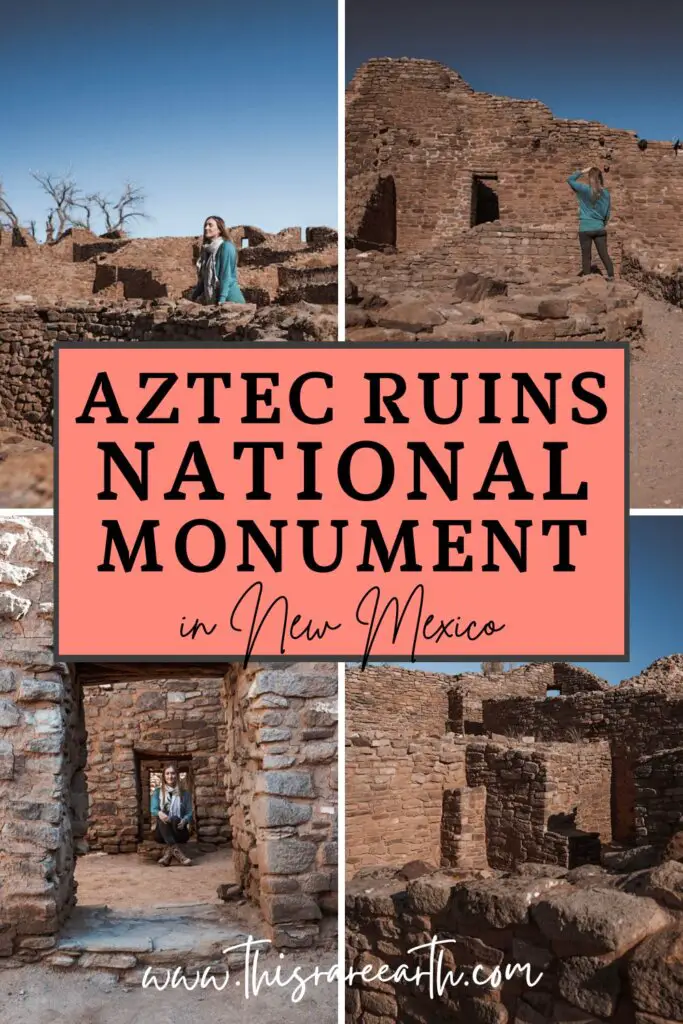 Visiting Aztec Ruins National Monument Pinterest pin.