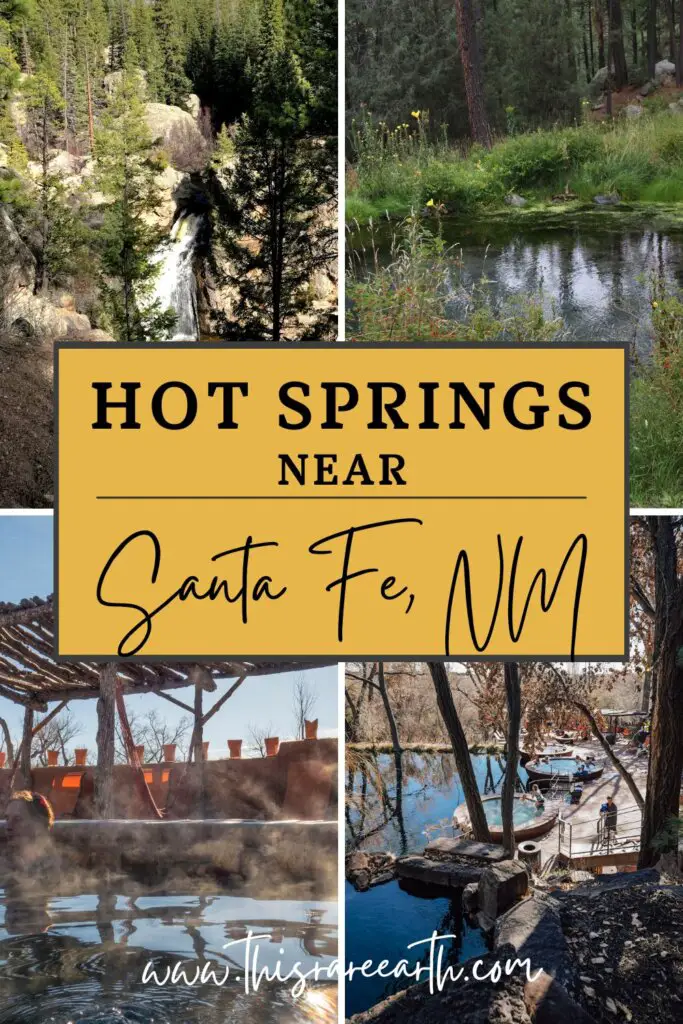 The Best Hot Springs Near Santa Fe, NM Pinterest pin.