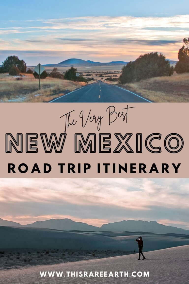 The Best New Mexico Road Trip Itinerary - This Rare Earth