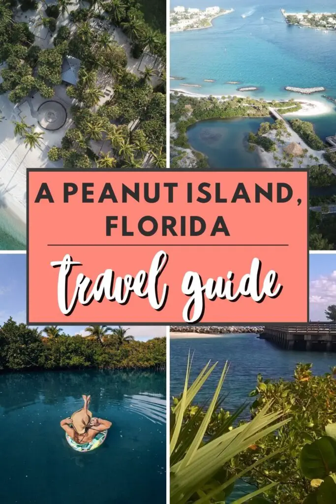 A Complete Guide to Visiting Peanut Island, Florida Pinterest pin.