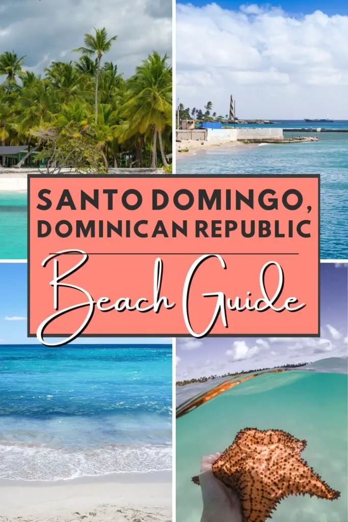 Santo Domingo Beaches to Visit Pinterest pin.