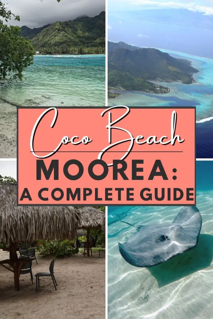 A Complete Guide and Review of Coco Beach Moorea Pinterest pin.