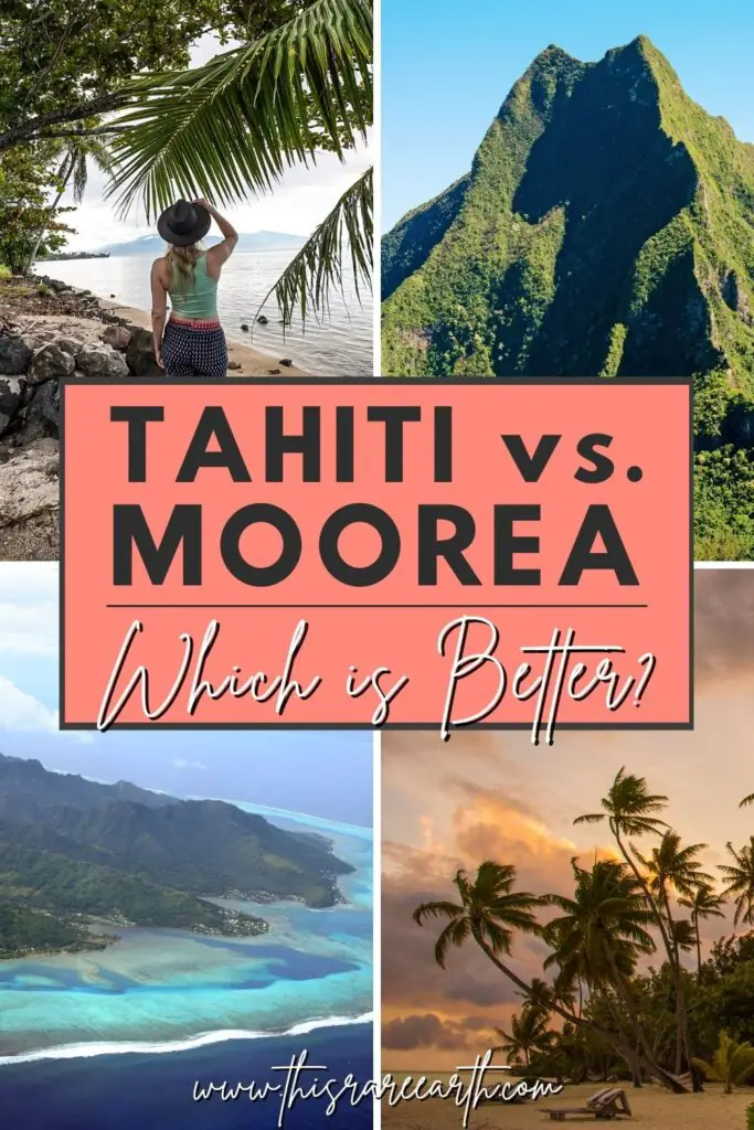 Tahiti vs Moorea Which is Better Pinterest pin.