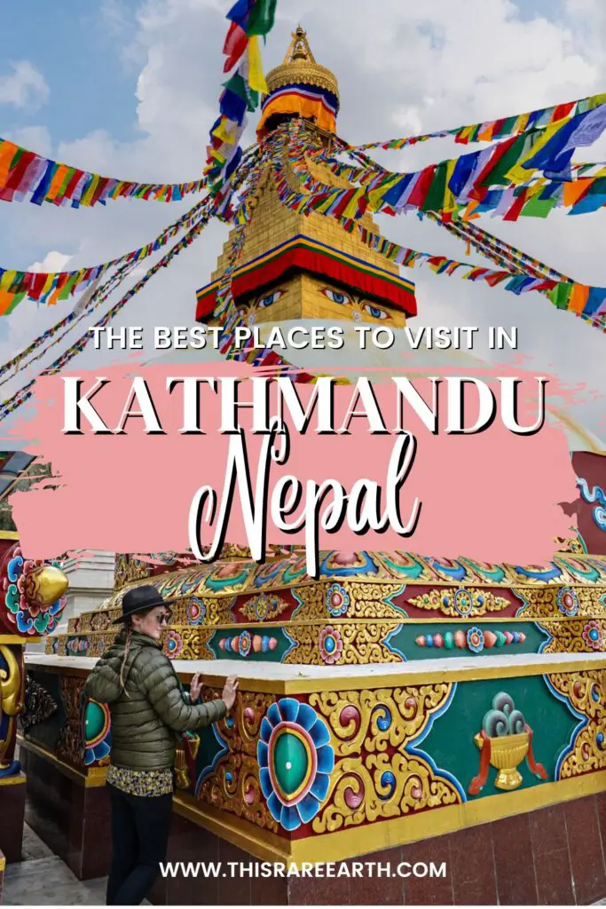 one of the Best Places To Visit in Kathmandu, Nepal Pinterest pin.