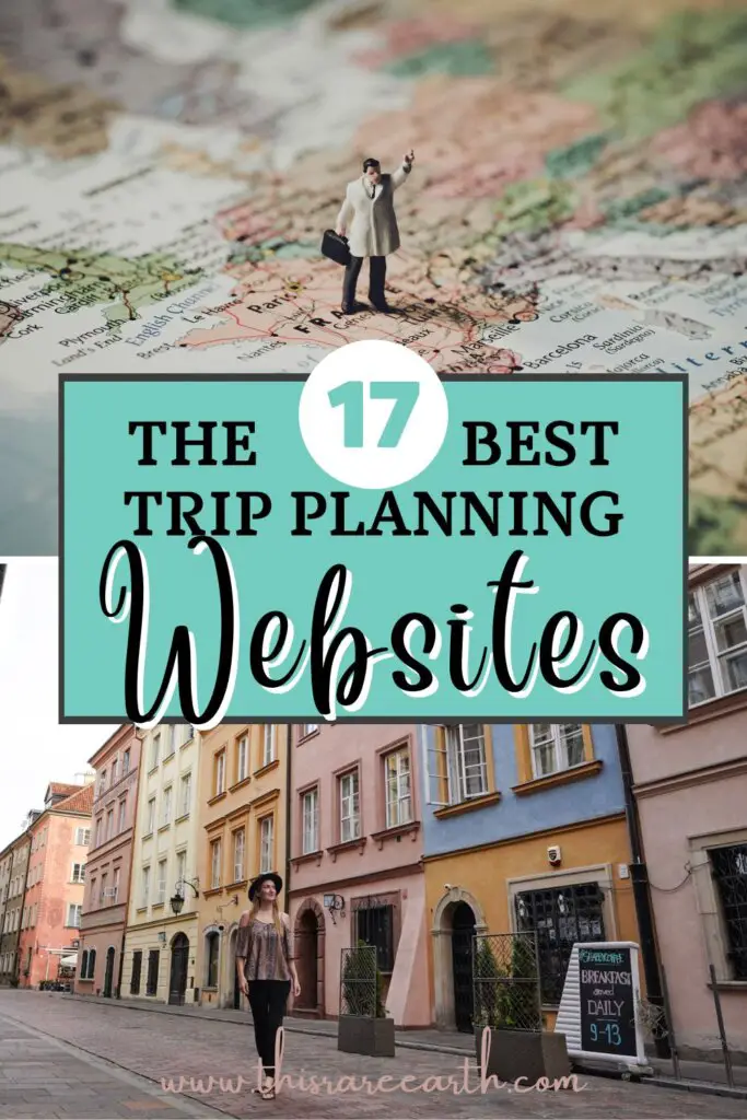 The 17 Best Trip Planning Websites for Travelers Pinterest pin.