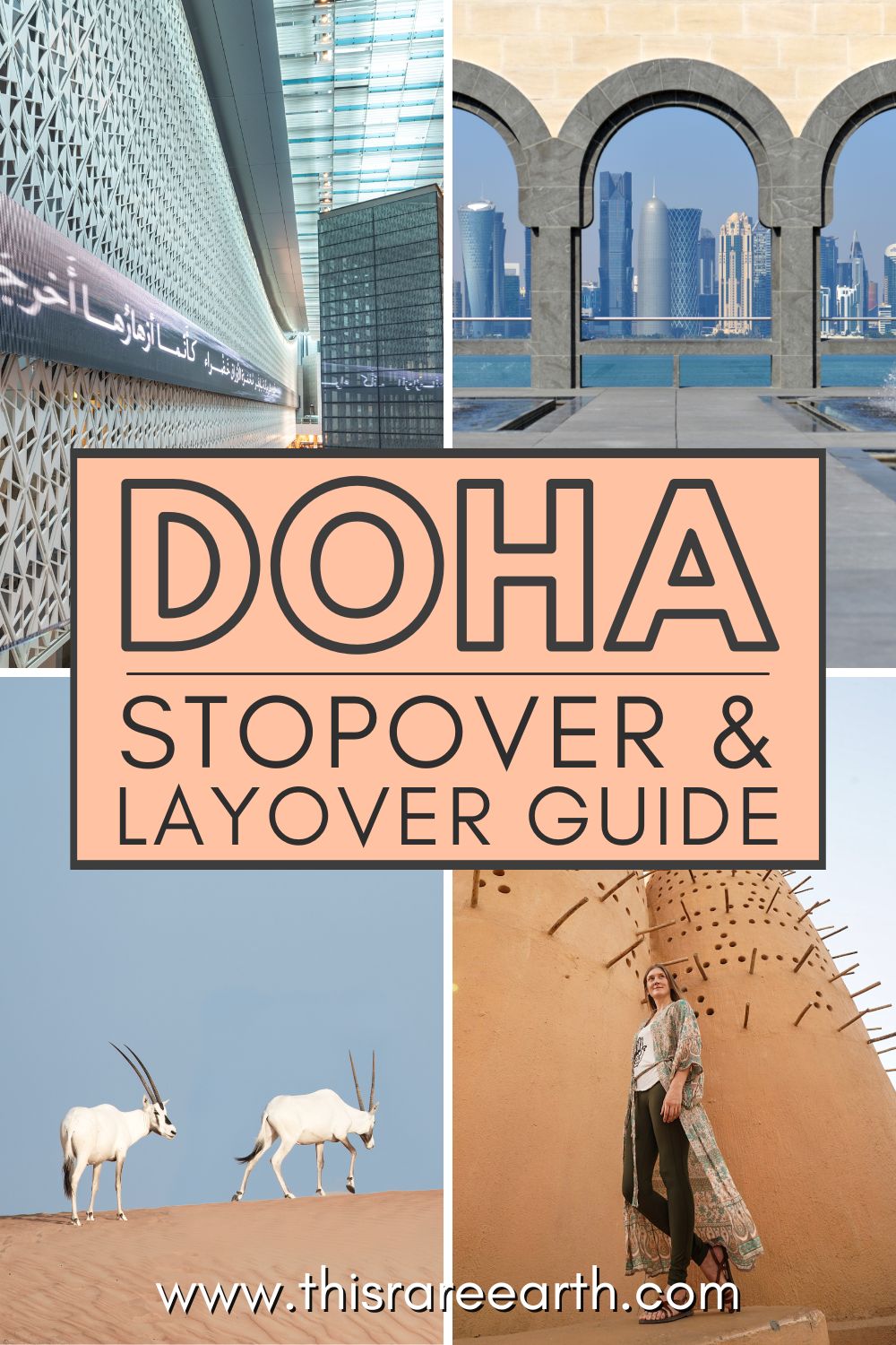 A Complete Doha Stopover & Doha Layover Guide - This Rare Earth