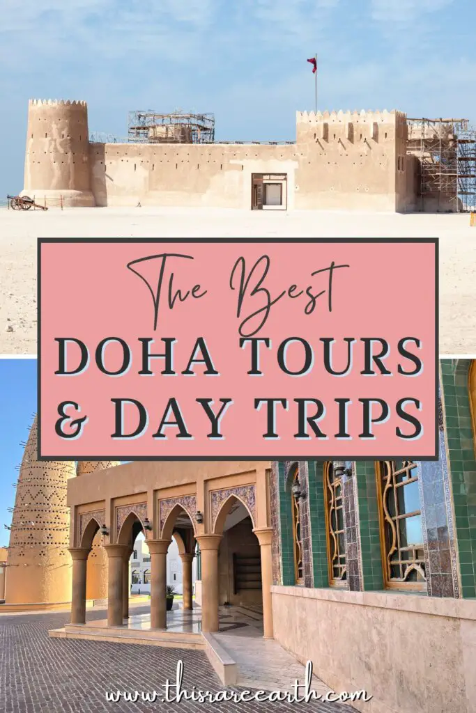 The Best Doha Day Trips and Tours Pinterest pin.