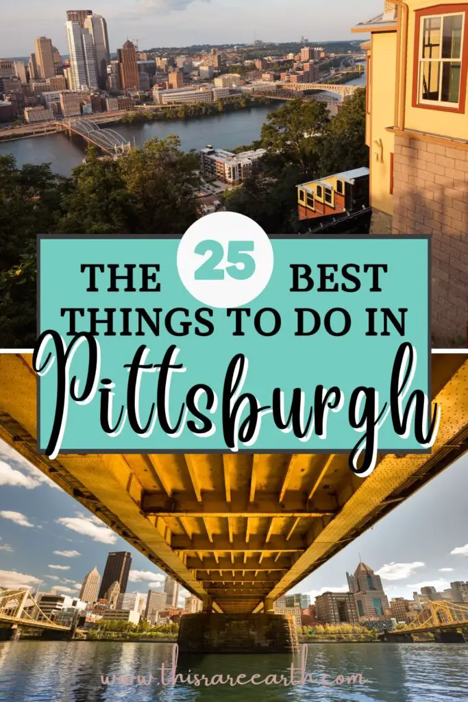 The best things to do in Pittsburgh, PA Pinterest pin.