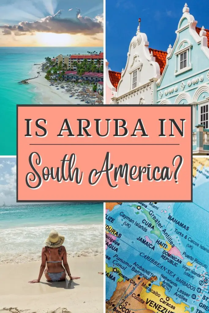 Is Aruba in South America Pinterest pin.