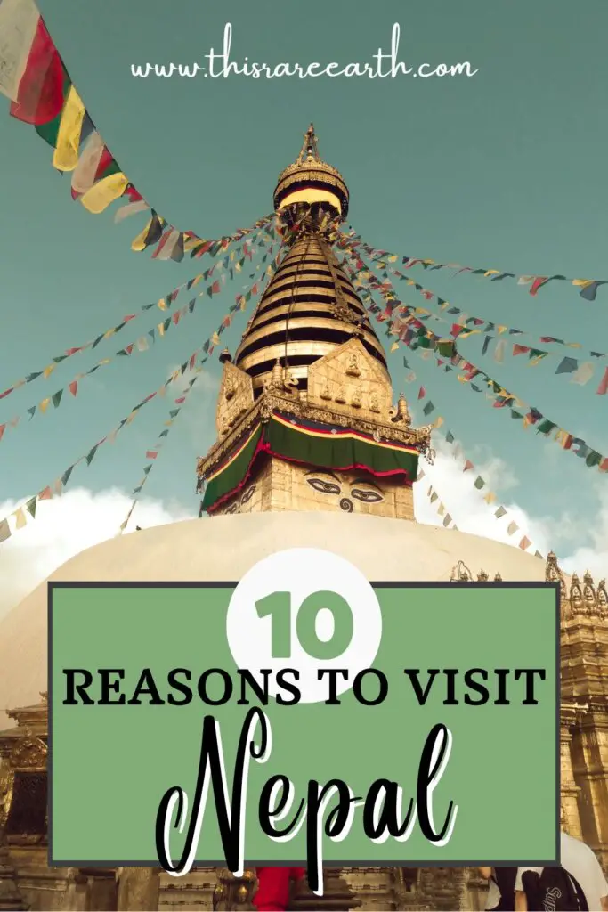 Is Nepal Worth Visiting? 10 Reasons to Go Pinterest Pin.