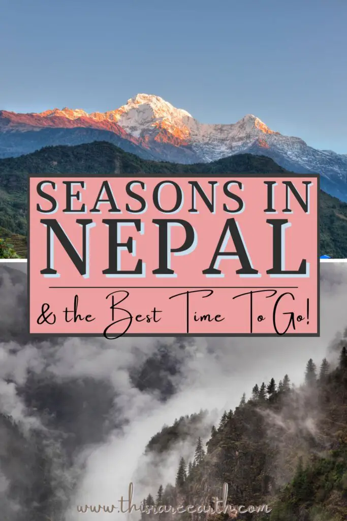 Seasons in Nepal: When is the Best Time To Go? Pinterest pin.