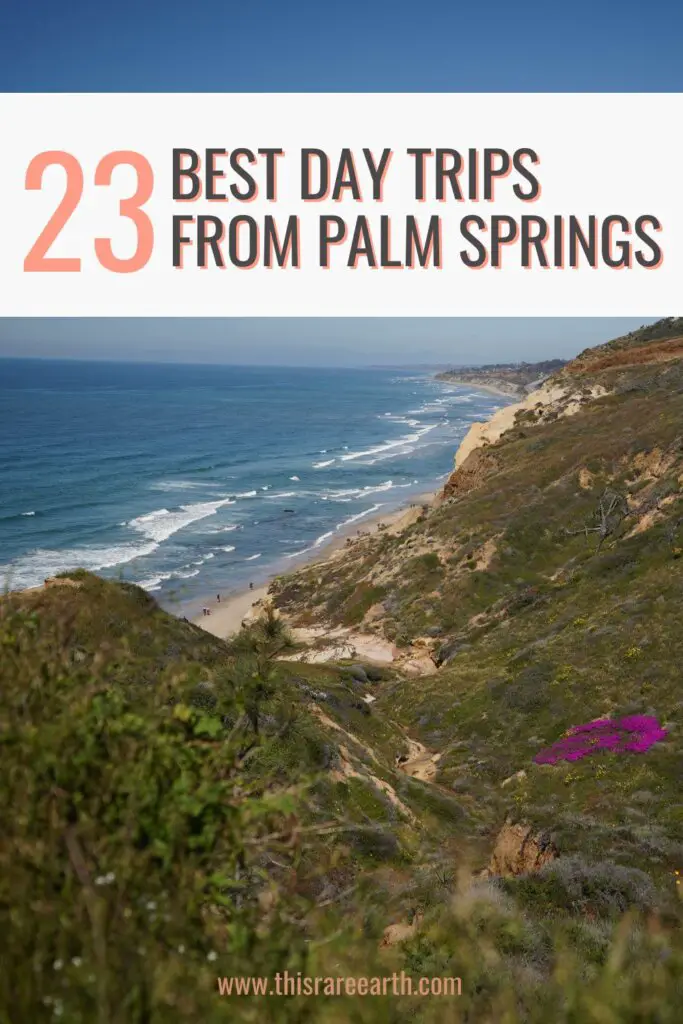 Best Day Trips from Palm Springs Pinterest pin.