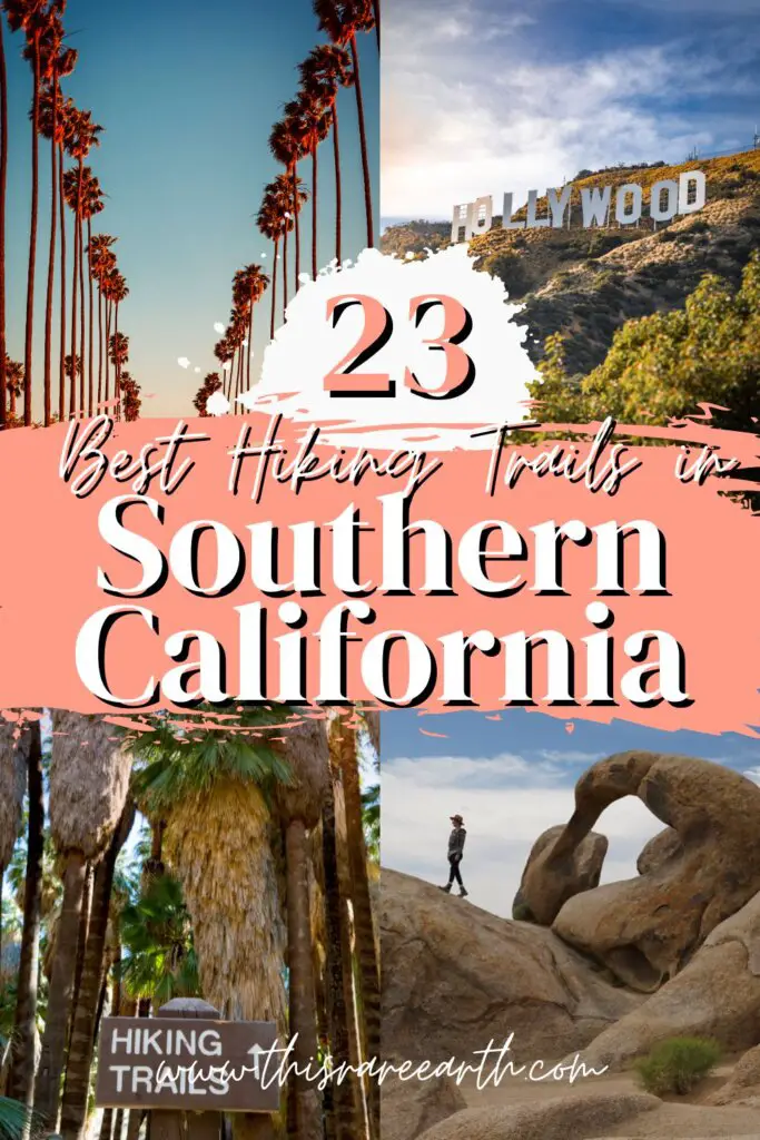 Best Hiking Trails in Southern California Pinterest pin.