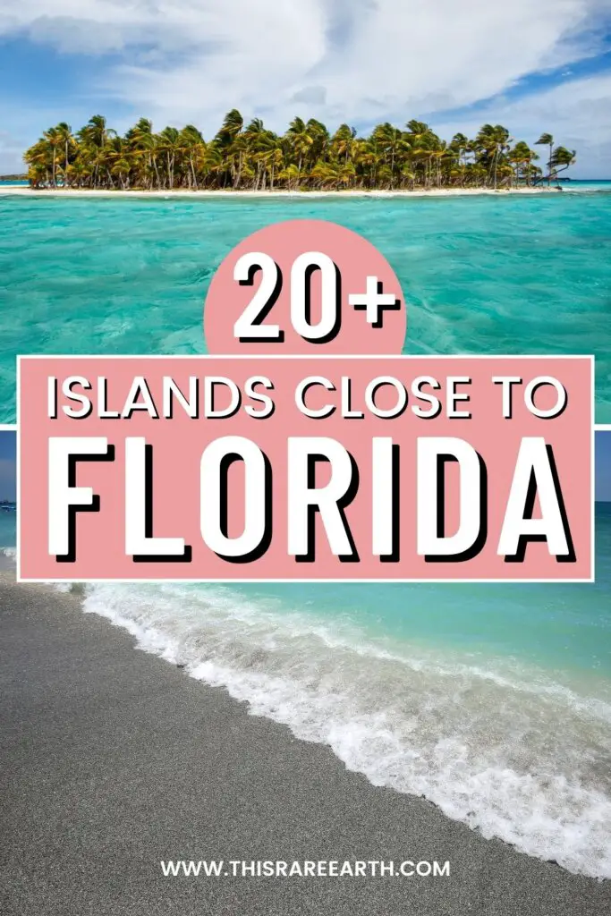Islands Close to Florida Pinterest pin.