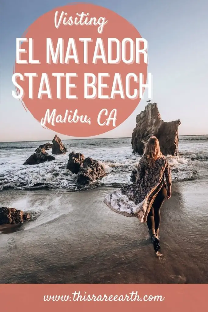Visiting El Matador State Beach in Malibu Pinterest Pin.