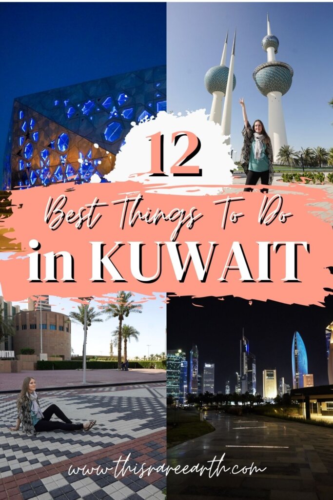 12 Best Things To Do in Kuwait pinterest pin featuring the Towers, the cultural center, Sadu Street and the skyline.