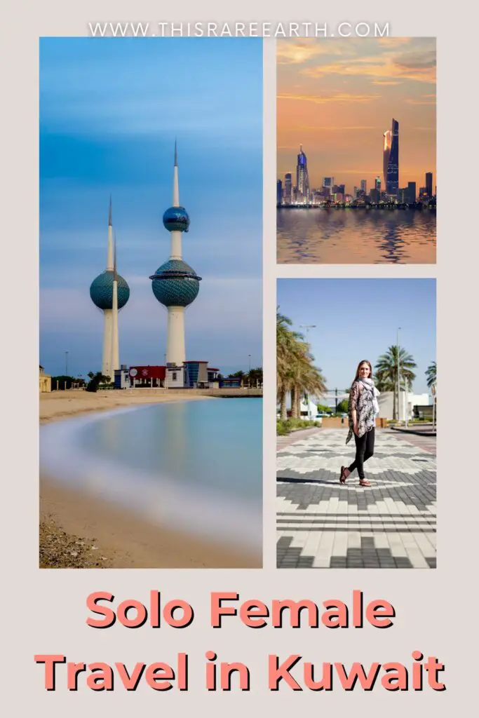 Solo Female Travel in Kuwait Pinterest pin.