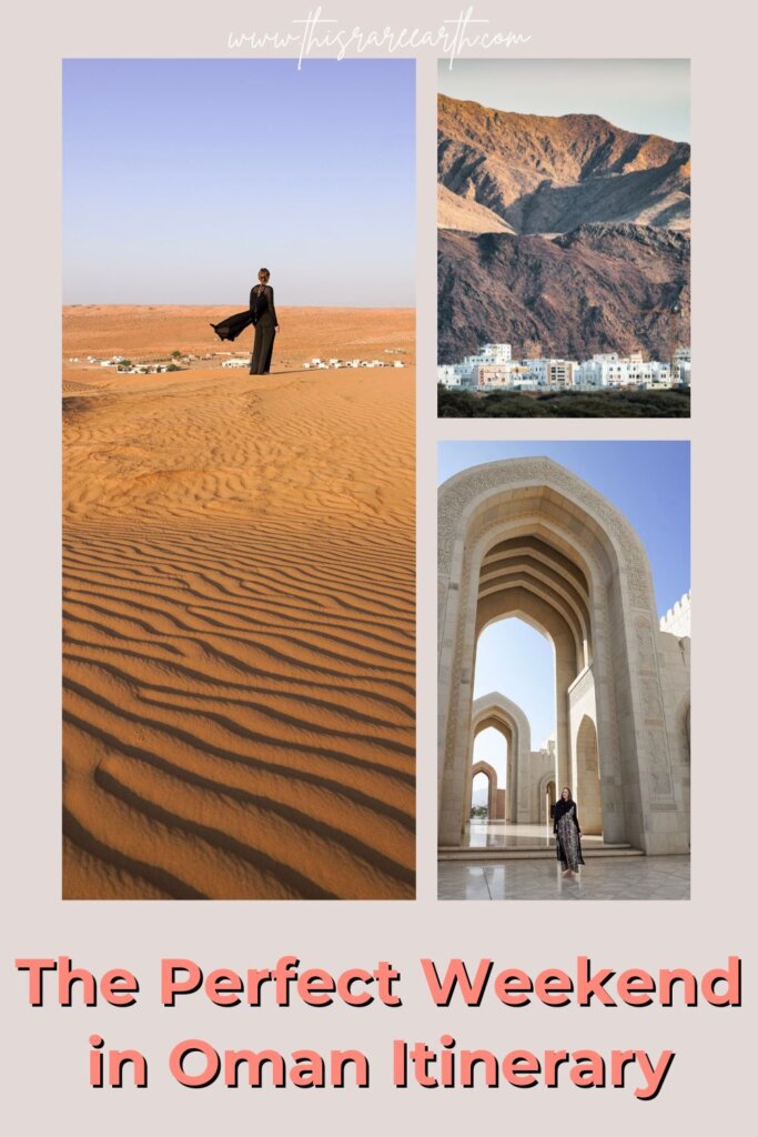 The perfect weekend in Oman itinerary Pinterest pin.